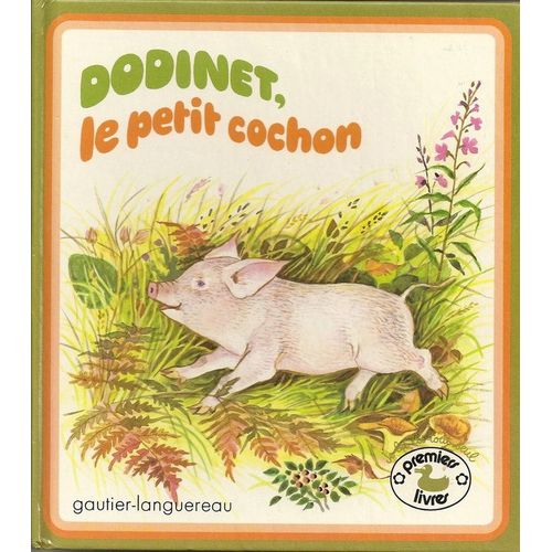 Dodinet, Le Petit Cochon