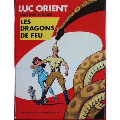 Luc Orient : Les Dragons De Feu
