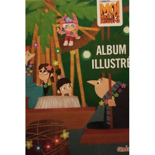 Album Illustré De Moi Moche Et Méchant 3