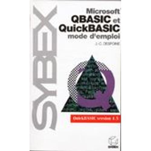 Ms Qbasic Et Quickbasic - Mode D'emploi