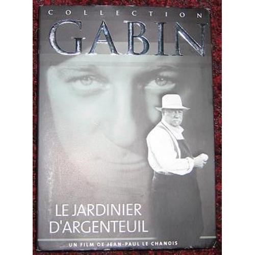 Le Jardinier D'argenteuil - Collection Gabin