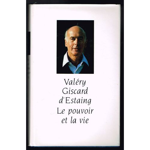 Le Pouvoir Et La Vie - Valéry Giscard D'estaing - 1988 - 406 Pages 23,3 X 14,5 Cm