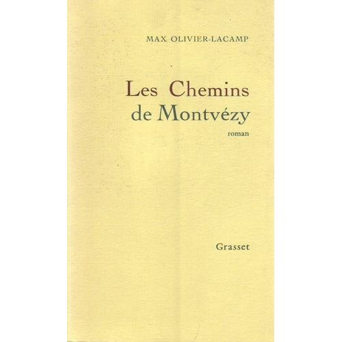 Chemins (Les) De Montvezy