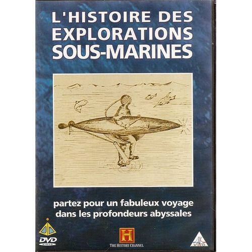 L'histoire Des Explorations Sous-Marines : Partez Pour Un Fabuleux Voyage Dans Les Profondeurs Abyssales