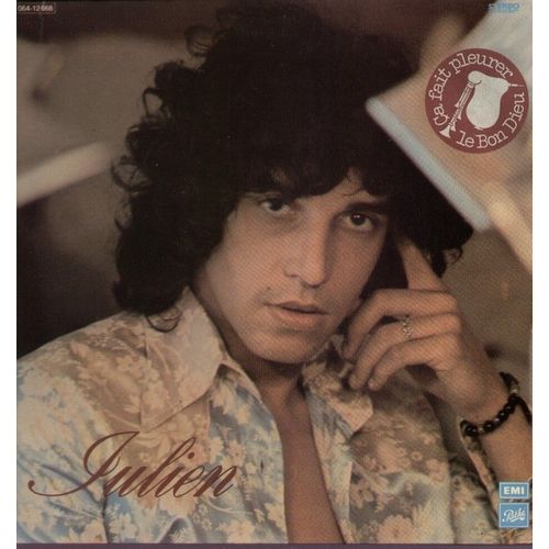 Julien - Heureux Le Marin Qui Nage, Le Secret De L'amour, Je Sais Que C'est Alle, Bec De Lièvre, Radeau De Pierre, Poissons Morts, Ce N'est Pas, Ça Fait Pleurer Le Bon Dieu, Cécile, Vous