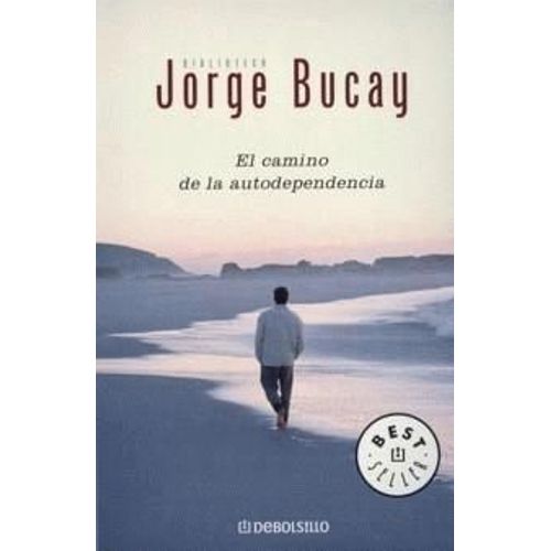 El Camino De La Autodependencia