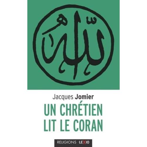 Un Chretien Lit Le Coran