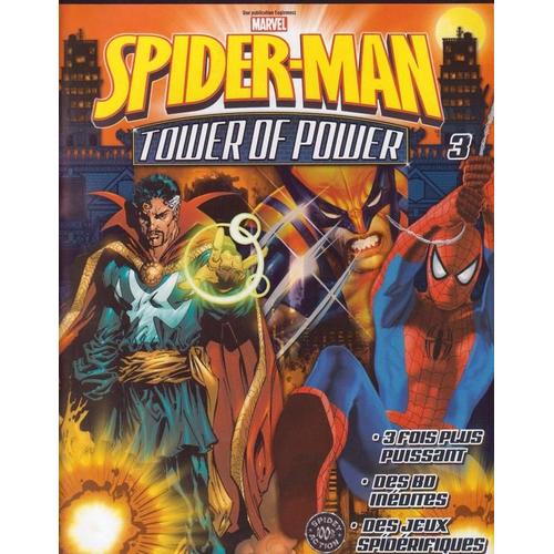 Spider-Man : Tower Of Power (Revue Vendue Seule, Sans Figurine !!)  N° 3 : " 3 Fois Plus Puissant " + " Des B.D. Inédites " + " Des Jeux Spidérifiques "