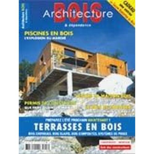 Architecture Bois & Dépendance  N° 18 : Piscine En Bois : L'explosion Du Marché