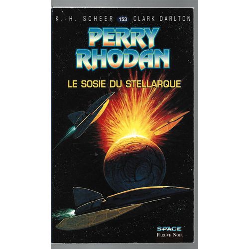 " Le Sosie Du Stellarque " : Perry Rhodan # 153 ( Première Édition )