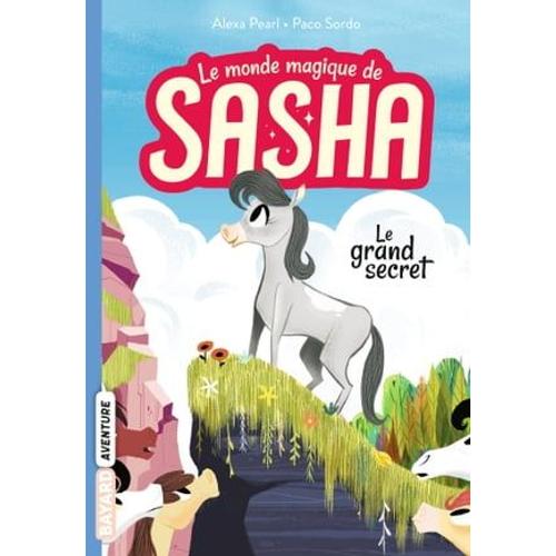 Le Monde Magique De Sasha, Tome 01