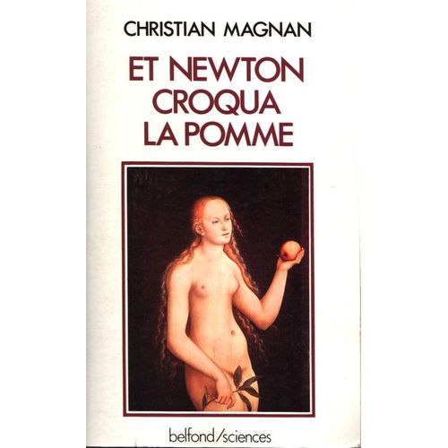 Et Newton Croqua La Pomme