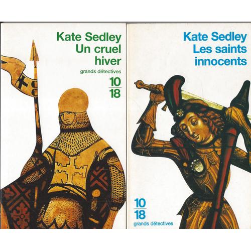 Un Cruel Hiver - Les Saints Innocents - Kate Sedley - Grands Détectives - 10-18 - 1999-2000