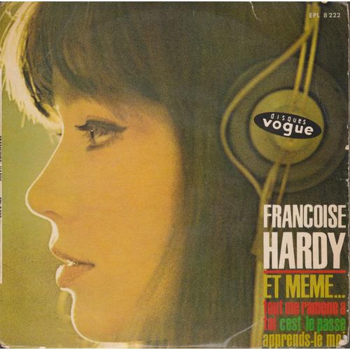 Françoise Hardy: Et Même 45t 17cm Vinyl