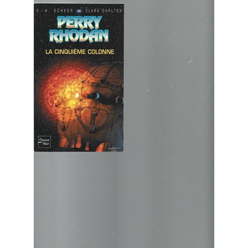 " La Cinquième Colonne " : Perry Rhodan # 99