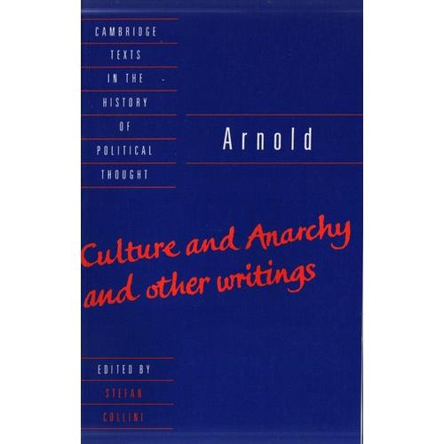 Culture And Anarchy And Other Writings