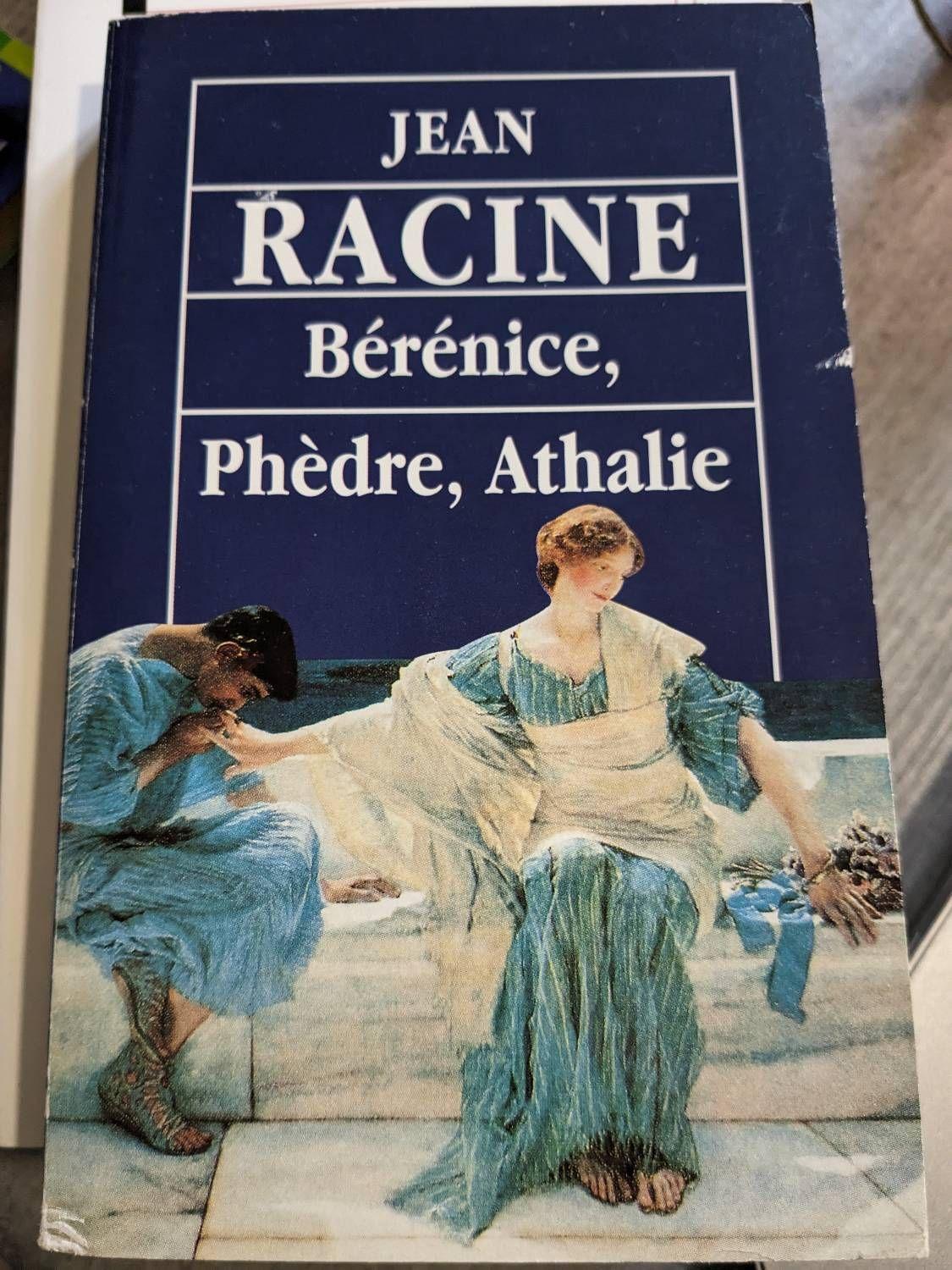 Bérénice, Phèdre, Athalie