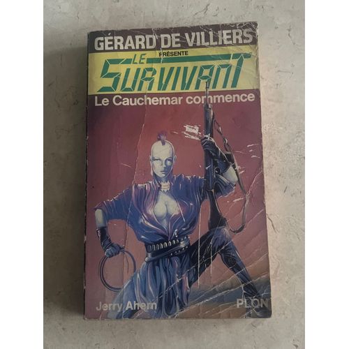 Le Survivant : Le Cauchemar Commence, Par Jerry Ahern 