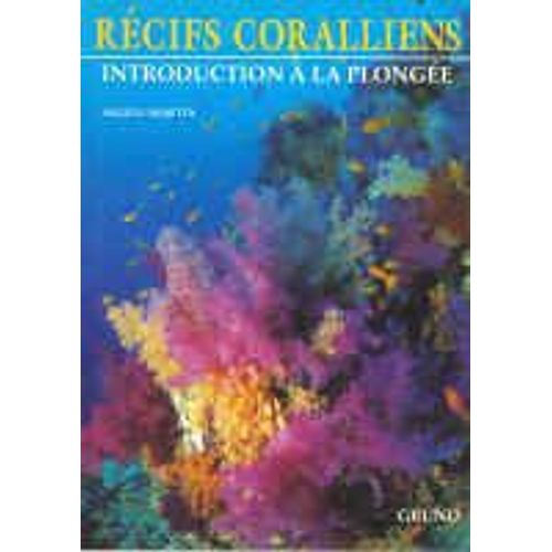 Introduction A La Plongee - Récifs Coralliens
