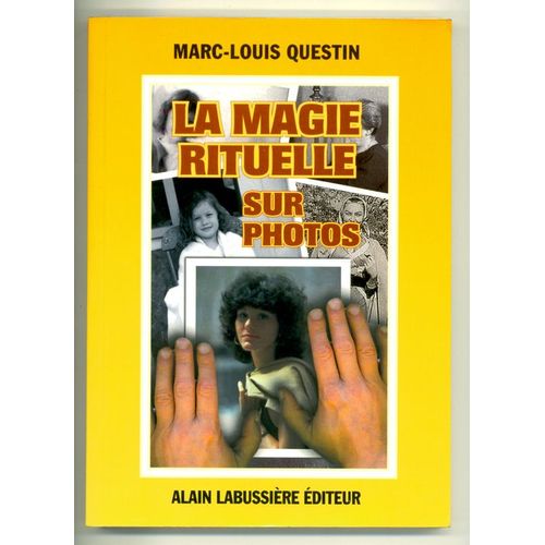 La Magie Rituelle Sur Photo