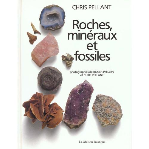 Roches, Minéraux Et Fossiles