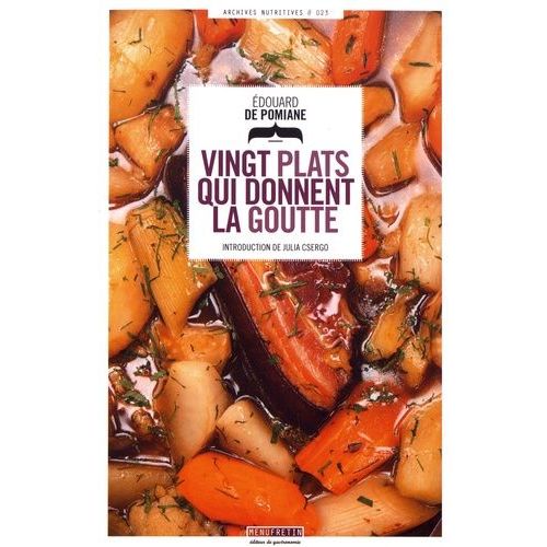 Vingt Plats Qui Donnent La Goutte