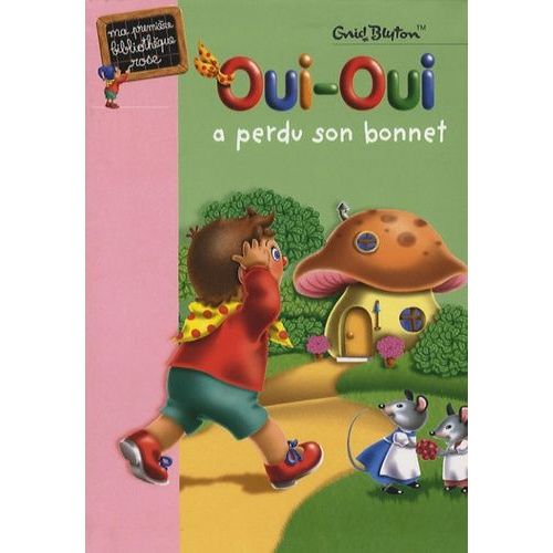 Oui-Oui - Oui-Oui A Perdu Son Bonnet