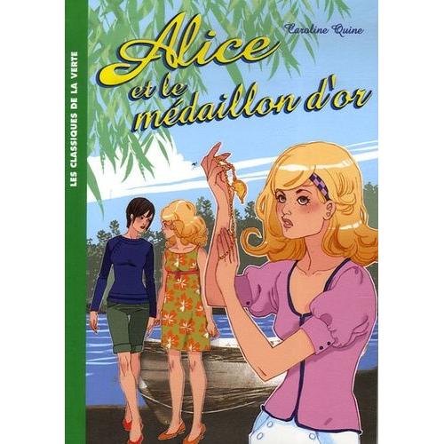 Alice Tome 12 - Alice Et Le Médaillon D'or