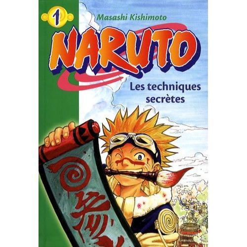 Naruto Tome 1 - Les Techniques Secrètes