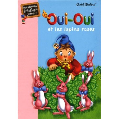 Oui-Oui Et Les Lapins Roses