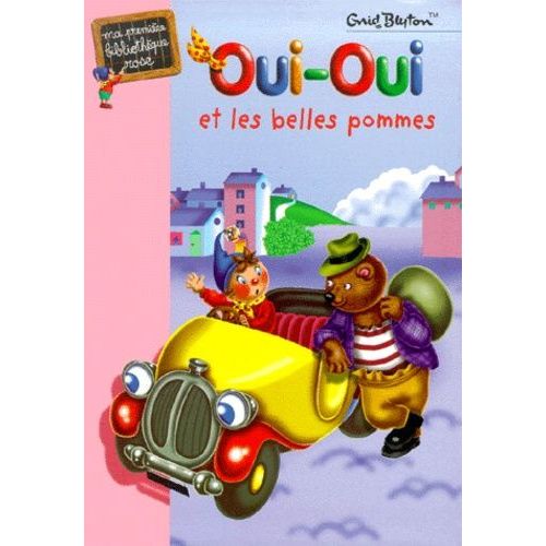 Oui-Oui Et Les Belles Pommes