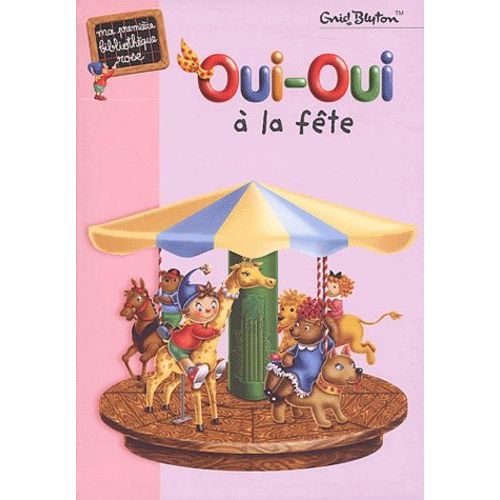 Oui-Oui À La Fête