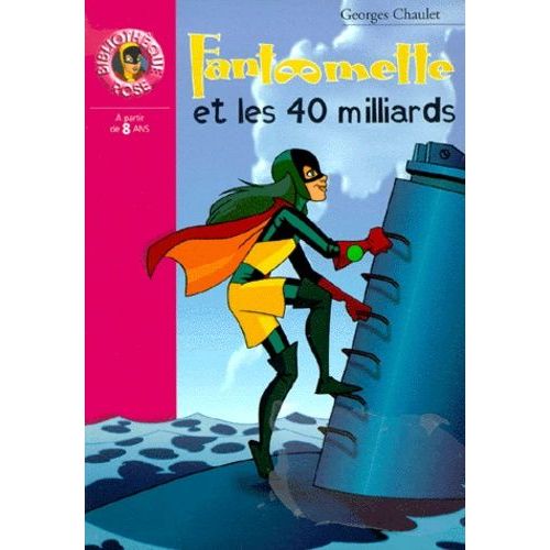Fantômette Et Les 40 Milliards