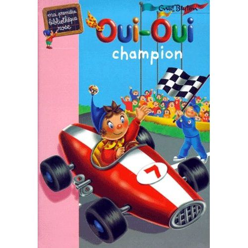 Oui-Oui Champion