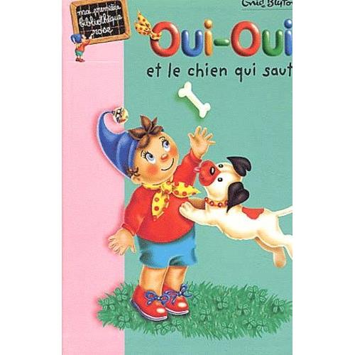 Oui-Oui Et Le Chien Qui Saute