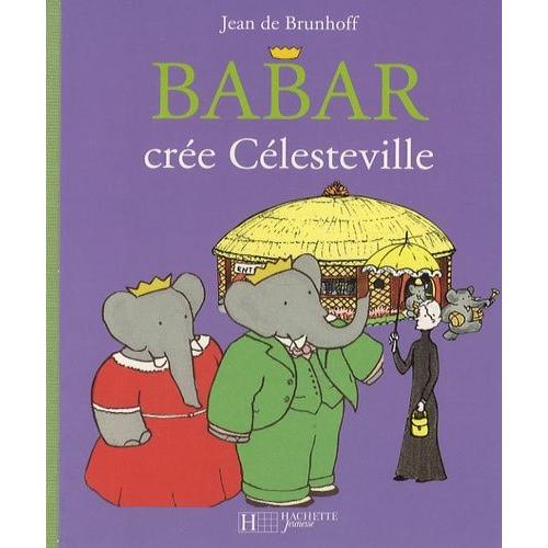 Babar Crée Célesteville