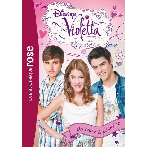 Violetta Tome 2 - Un Coeur À Prendre