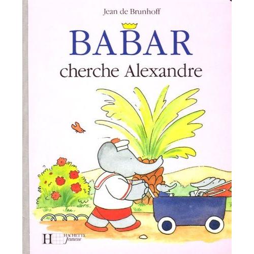 Babar Cherche Alexandre