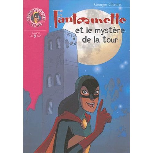 Fantômette Tome 23 - Fantômette Et Le Mystère De La Tour