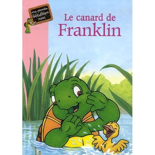 Franklin Tome 10 - Le Canard De Franklin