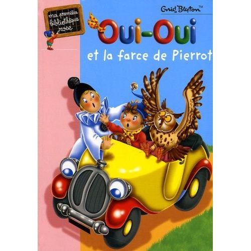 Oui-Oui Et La Farce De Pierrot