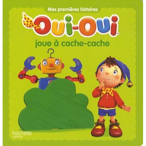 Oui-Oui - Oui-Oui Joue À Cache-Cache
