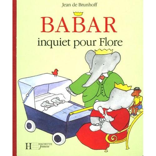 Babar Inquiet Pour Flore