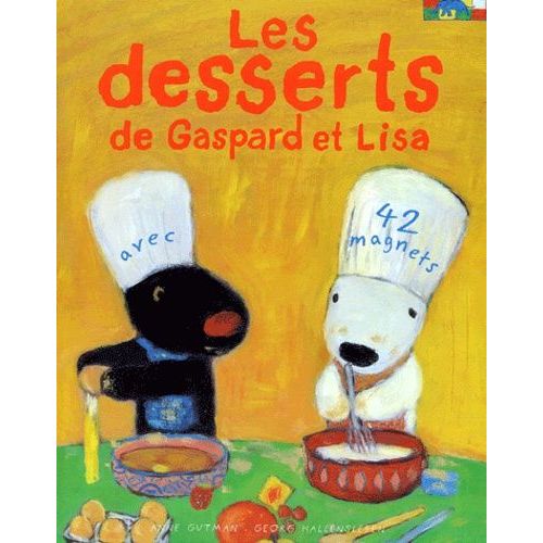 Les Desserts De Gaspard Et Lisa
