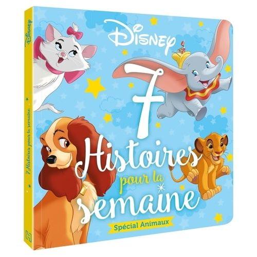 Spécial Animaux - 7 Histoires Pour La Semaine