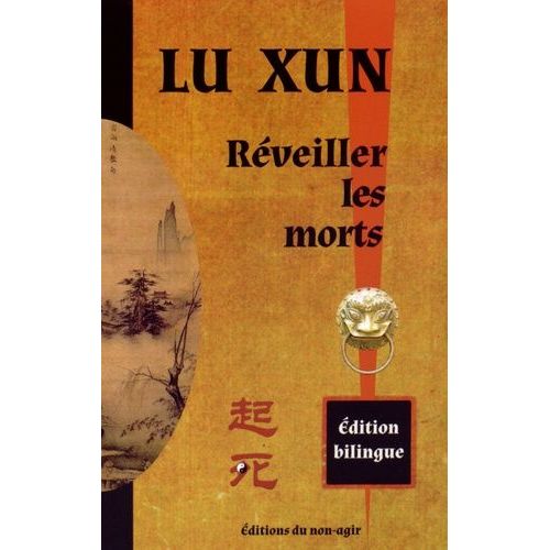 Réveiller Les Morts - Edition Bilingue Français-Chinois