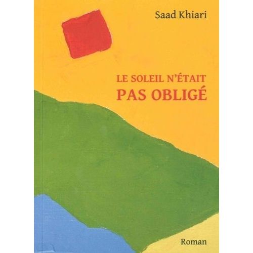 Le Soleil N'était Pas Obligé
