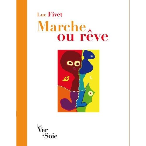 Marche Ou Rêve