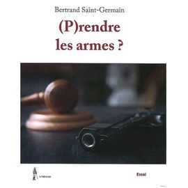 (P)Rendre Les Armes ?