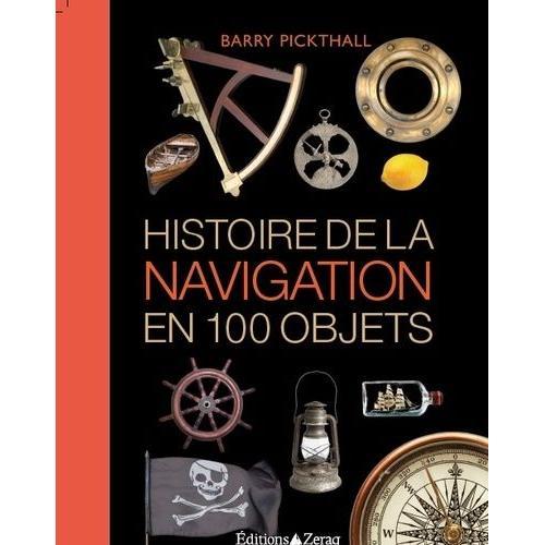 Histoire De La Navigation En 100 Objets